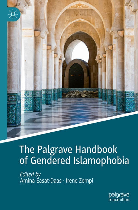 The Palgrave Handbook of Gendered Islamophobia - 