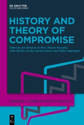 History and Theory of Compromise
