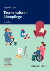 Taschenwissen Altenpflege - Ecker, Angelika