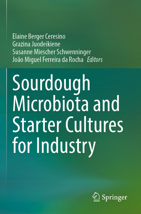 Sourdough Microbiota and Starter Cultures for Industry - 
