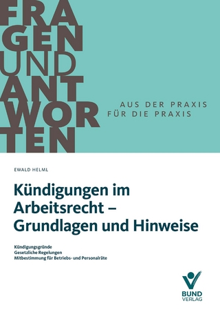 Kündigungen im Arbeitsrecht, Grundlagen und Hinweise