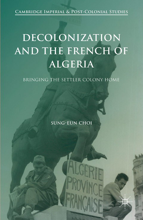 Decolonization and the French of Algeria - Sung-Eun Choi