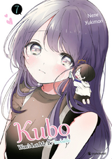 Kubo Won't Let Me Be Invisible &ndash; Band 7 - Nene Yukimori