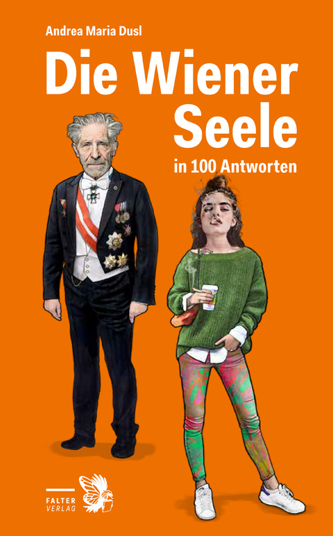 Die Wiener Seele in 100 Antworten - Andrea Maria Dusl