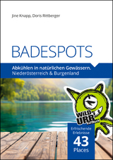 BADESPOTS. An nat&uuml;rlichen Gew&auml;ssern - Doris Rittberger, Jine Knapp
