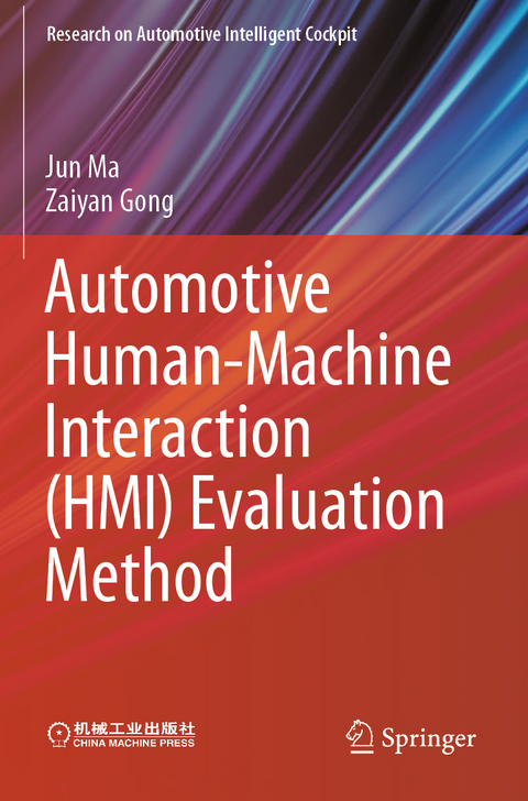 Automotive Human-Machine Interaction (HMI) Evaluation Method - Jun Ma, Zaiyan Gong