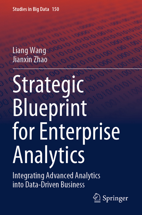 Strategic Blueprint for Enterprise Analytics - Liang Wang, Jianxin Zhao