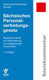 Sächsisches Personalvertretungsgesetz - Gliech, Susanne; Seidel, Lore; Schwill, Klaus; Jochim, Ronny