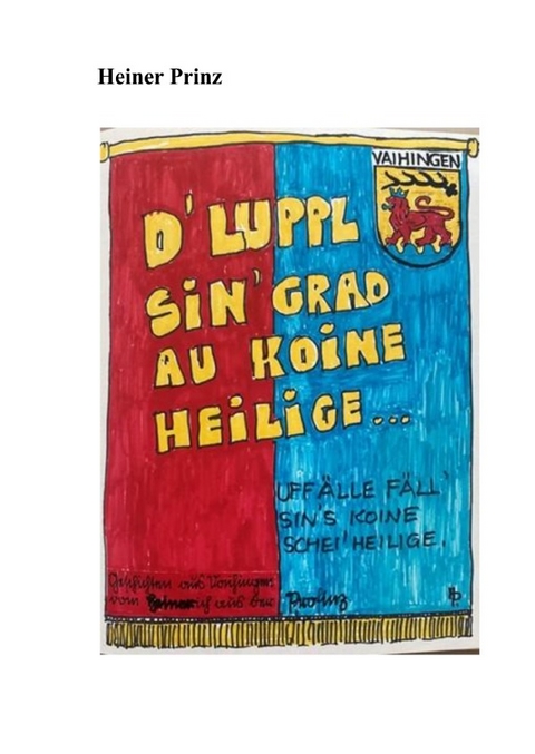 D&acute;Luppl sind grad au koine Heilige - Michael Burkhardt