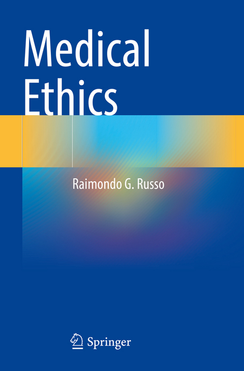 Medical Ethics - Raimondo G. Russo
