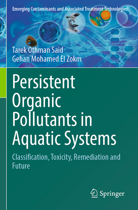 Persistent Organic Pollutants in Aquatic Systems - Tarek Othman Said, Gehan Mohamed El Zokm