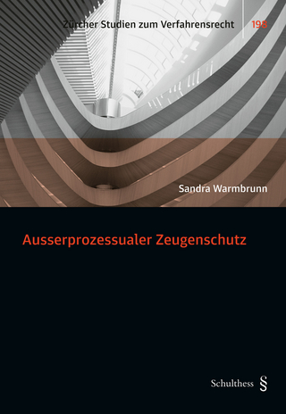 Ausserprozessualer Zeugenschutz