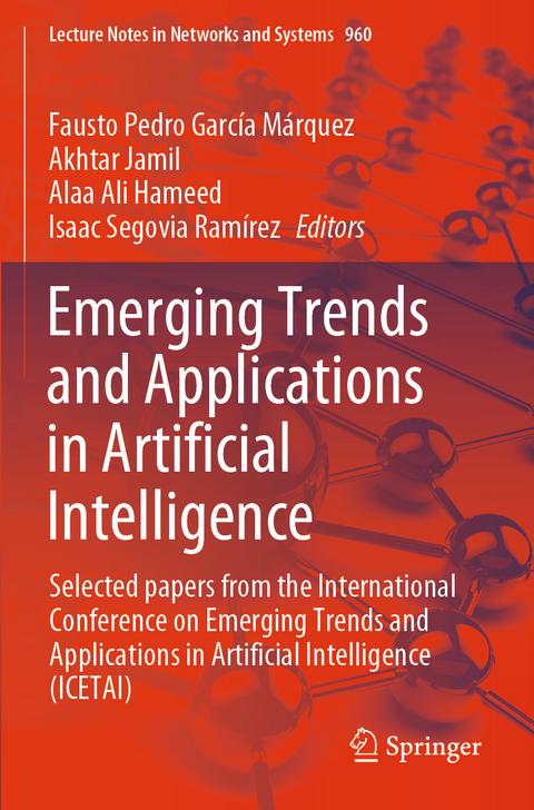 Emerging Trends and Applications in Artificial Intelligence - 