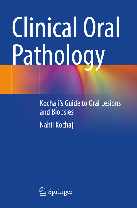 Clinical Oral Pathology - Nabil Kochaji