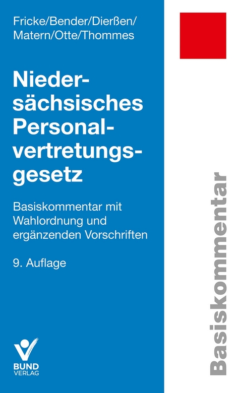 Nieders&auml;chsisches Personalvertretungsgesetz - Detlef Fricke, Martin Bender, Martina Dier&szlig;en, Karl Otte, Klaus Thommes, Christine Matern
