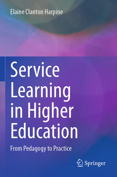 Service Learning in Higher Education - Elaine Clanton Harpine