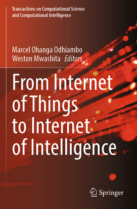 From Internet of Things to Internet of Intelligence - 