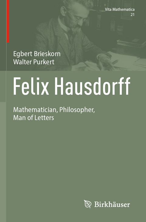 Felix Hausdorff - Egbert Brieskorn, Walter Purkert
