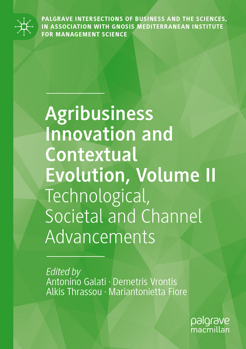 Agribusiness Innovation and Contextual Evolution, Volume II - 