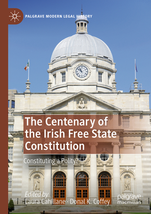 The Centenary of the Irish Free State Constitution - 