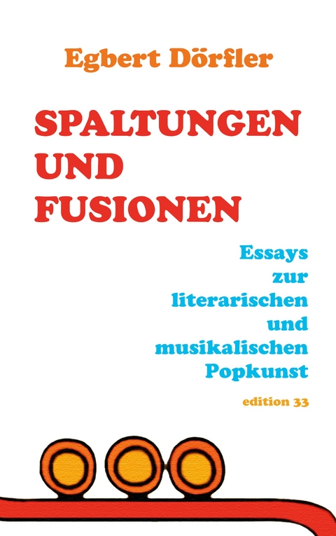 Spaltungen und Fusionen - Egbert D&ouml;rfler