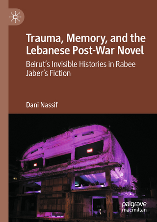 Trauma, Memory, and the Lebanese Post-War Novel
