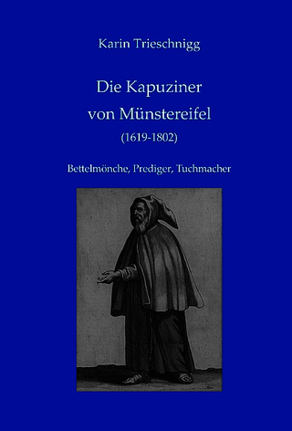 Die Kapuziner von Münstereifel (1619-1802)