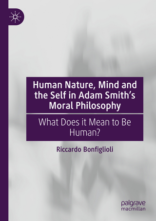 Human Nature, Mind and the Self in Adam Smith's Moral Philosophy