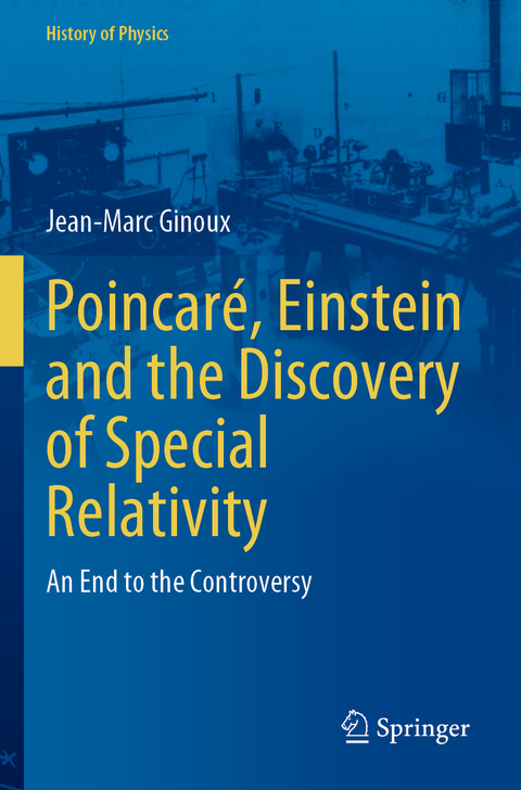 Poincar&eacute;, Einstein and the Discovery of Special Relativity - Jean-Marc Ginoux
