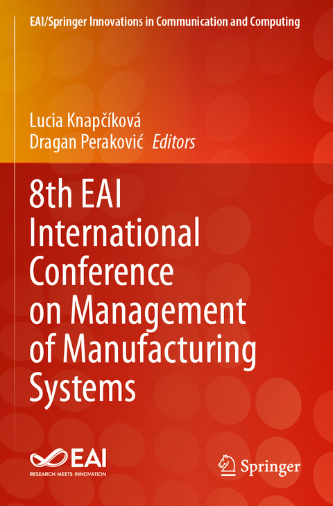 8th EAI International Conference on Management of Manufacturing Systems - 
