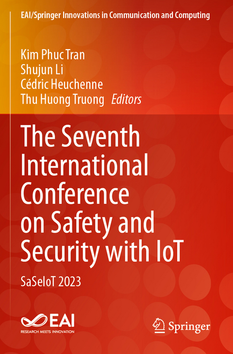 The Seventh International Conference on Safety and Security with IoT - 