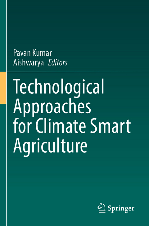 Technological Approaches for Climate Smart Agriculture - 