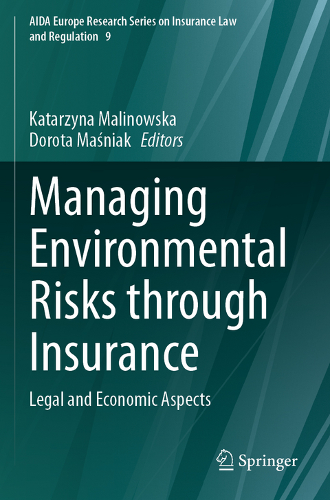 Managing Environmental Risks through Insurance - 