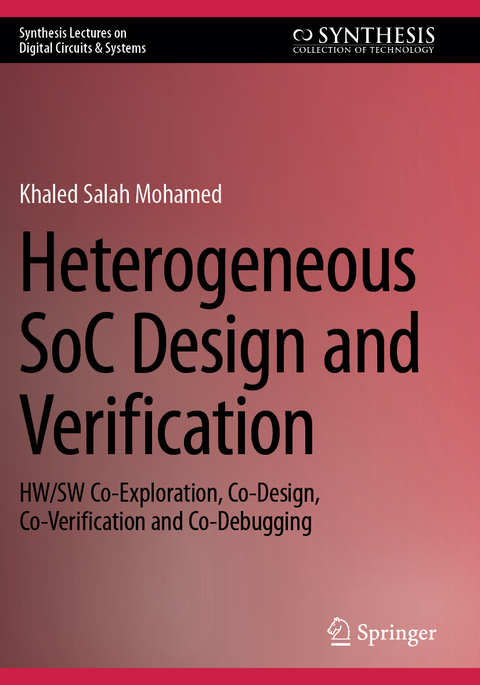 Heterogeneous SoC Design and Verification - Khaled Salah Mohamed