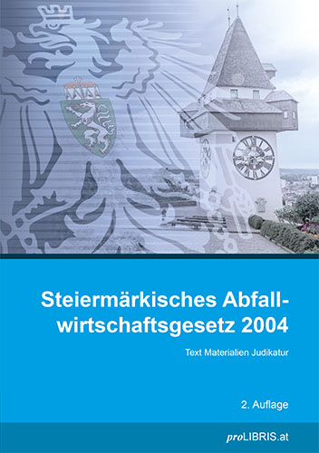 Steierm&auml;rkisches Abfallwirtschaftsgesetz 2004