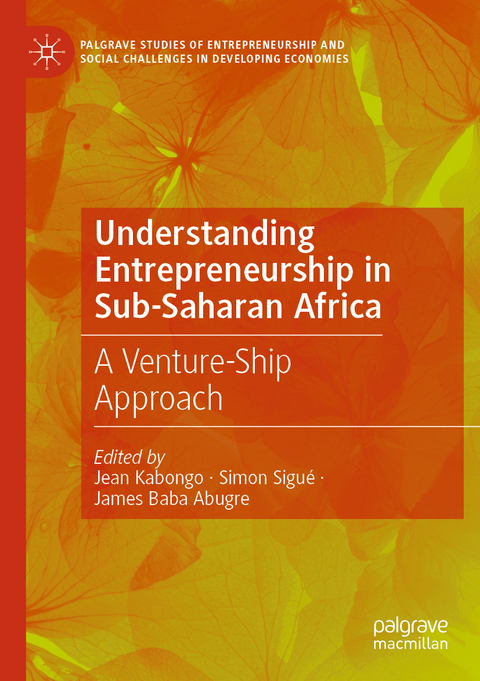 Understanding Entrepreneurship in Sub-Saharan Africa - 