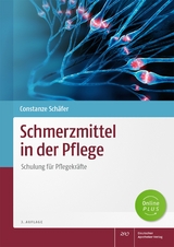 Schmerzmittel in der Pflege - Constanze Schäfer