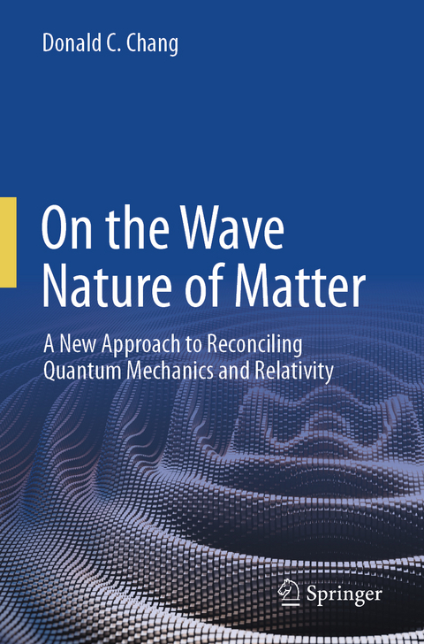 On the Wave Nature of Matter - Donald C. Chang