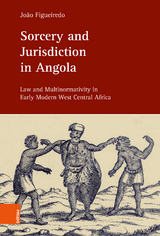 Sorcery and Jurisdiction in Angola - João Figueiredo
