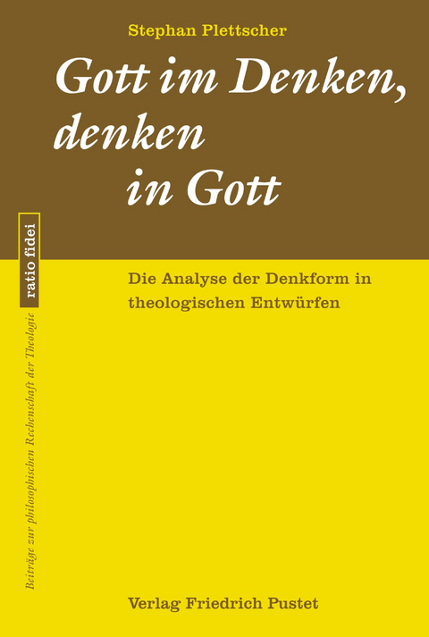 Gott im Denken, denken in Gott - Stephan Plettscher