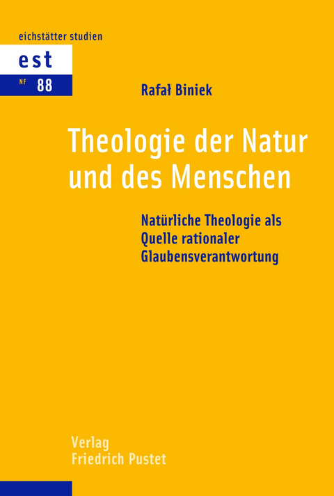 Theologie der Natur und des Menschen - Rafal Biniek