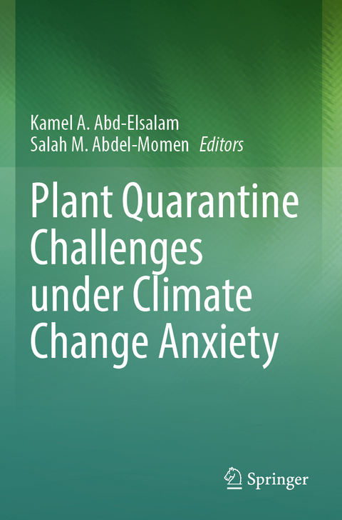 Plant Quarantine Challenges under Climate Change Anxiety - 