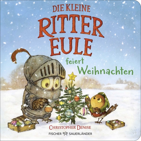 Die kleine Rittereule feiert Weihnachten - Christopher Denise