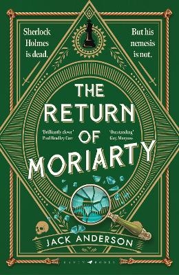 The Return of Moriarty - Jack Anderson