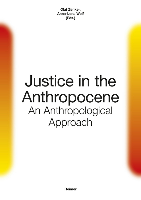 Justice in the Anthropocene: - Laura Affolter, Nicole Ahoya, Mario Krämer, Felix Lussem, Luisa Piart, Patrick Roberts