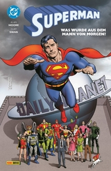 Superman: Was wurde aus dem Mann von Morgen (Neuausgabe) - Alan Moore, Curt Swan, Rick Veitch, Dave Gibbons