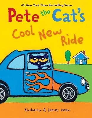 Pete the Cat's Cool New Ride - James Dean, Kimberly Dean