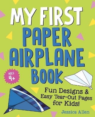 My First Paper Airplane Book