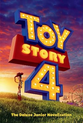 Toy Story 4: The Deluxe Junior Novelization (Disney/Pixar Toy Story 4)