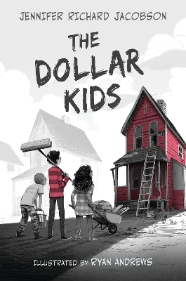 The Dollar Kids - Jennifer Richard Jacobson